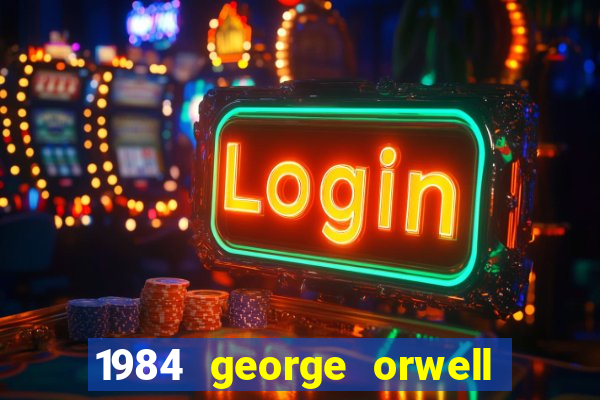 1984 george orwell pdf companhia das letras